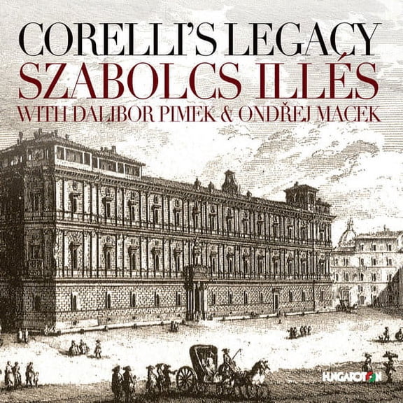 Castrucci / Illes / Pimek / Macek - Corelli's Legacy - Music & Performance - CD