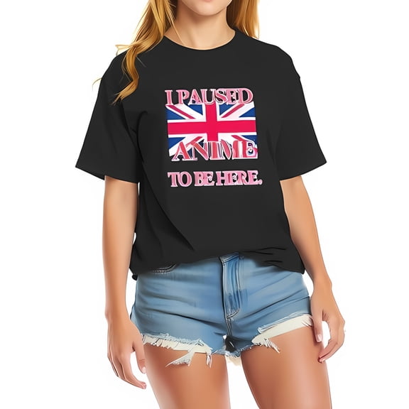 Casual Cotton Short Sleeve T-Shirt with " I PAUSED MY ANIME TO BE HERE " and Design - Perfect for Anime Lovers