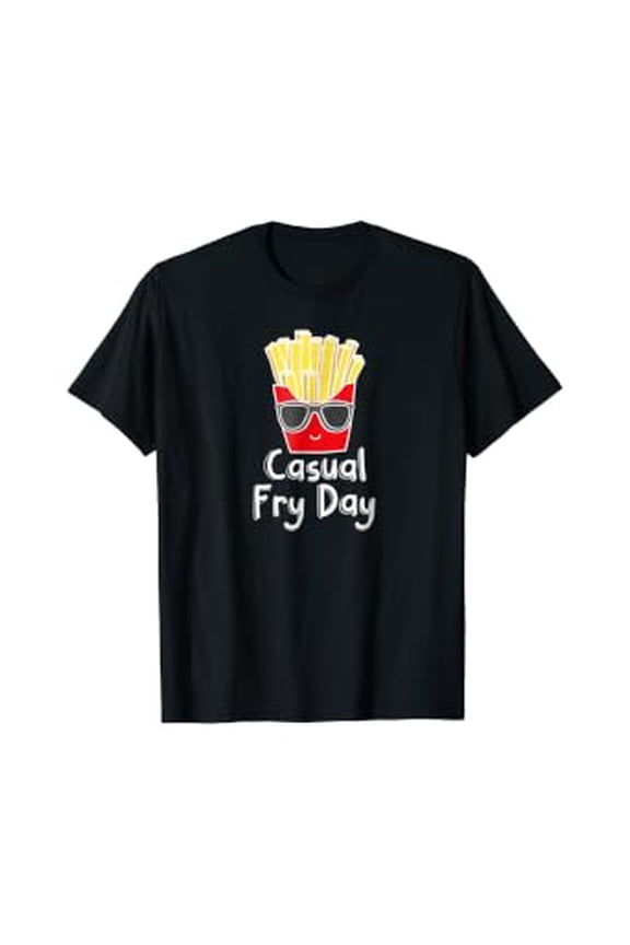 Casual Fry Day Funny French Fries Friday Humor T-Shirt