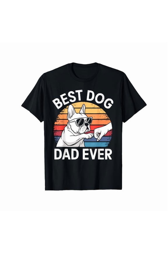 Casual Graphic Tee,Tops Has"Best Dog Dad Ever"Text With French Bulldog Pattern,Round Neck Regular Fit T-shirts, Size(S-5XL)
