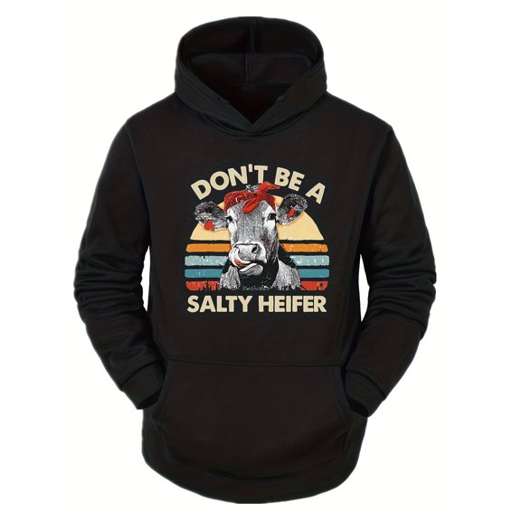 Casual Hoodie - "Don't Be A Salty Heifer" Graphic, Black Polyester Pullover with Drawstring and Long Sleeves