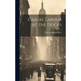 thumbnail image 1 of Casual Labour at the Docks (Hardcover), 1 of 1