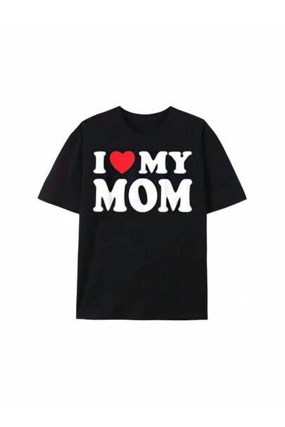 Casual Style I Love My MOM,Happy Mother's Day T-Shirt Black.