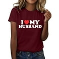 thumbnail image 1 of Casual Women T-Shirts - Letter Print I My Husband Casual Fashion Short Sleeved Round Neck Tee, 1 of 5