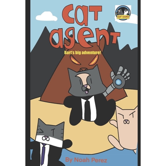 Catcomix Cat Agent: Bart's Big Adventure, Book 1, (Paperback)