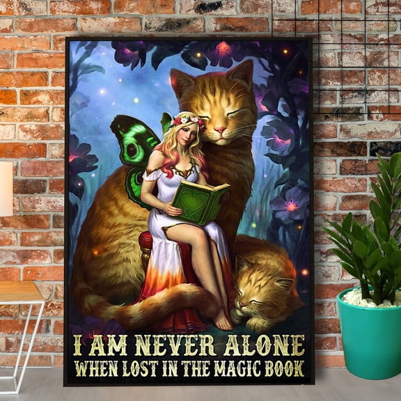 Cat And Girl I Am Never Alone When Lost In The Magic Book Vertical Paper Poster No Frame 16 x 24 Inch Poster