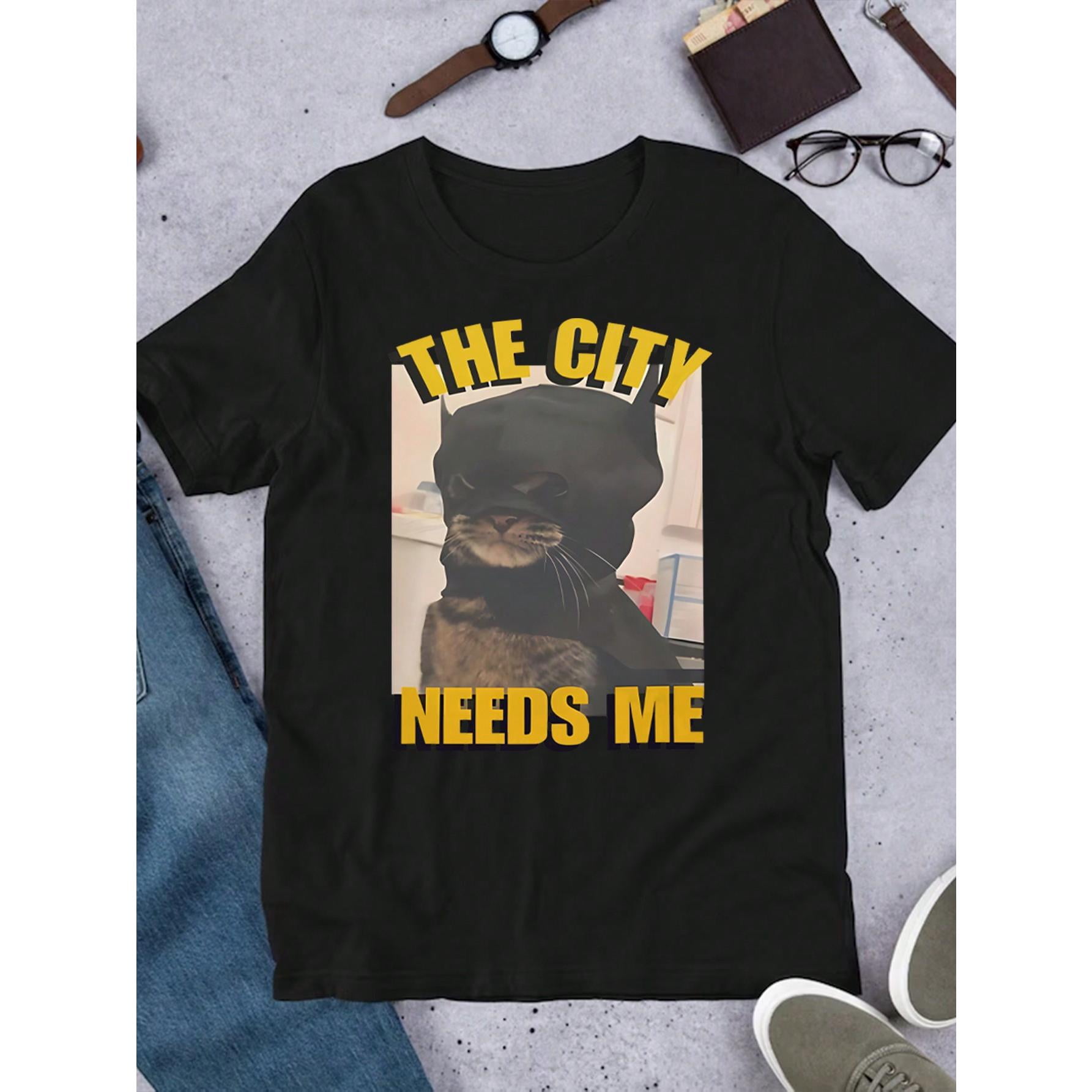 Cat Batman Graphic Tee T Shirt Top The City Needs Me Design