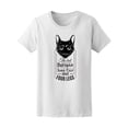 thumbnail image 1 of Cat Best Therapist Has Four Legs Tee Women's -Image by Shutterstock, 1 of 2