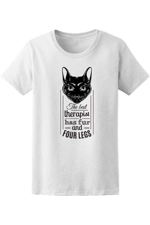 Cat Best Therapist Has Four Legs Tee Women's -Image by Shutterstock