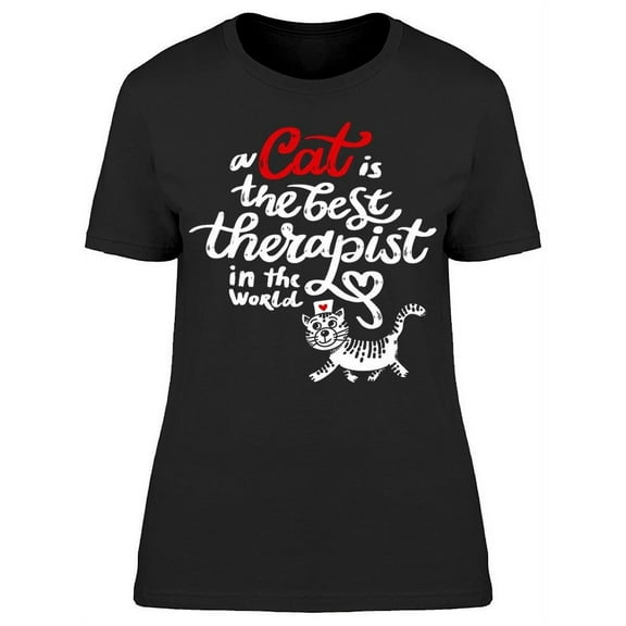 Cat Best Therapist In The World T-Shirt Women -Image by Shutterstock, Female Medium