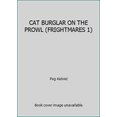 thumbnail image 1 of Pre-Owned CAT BURGLAR ON THE PROWL (FRIGHTMARES 1) (Paperback) 0671891871 9780671891879, 1 of 1