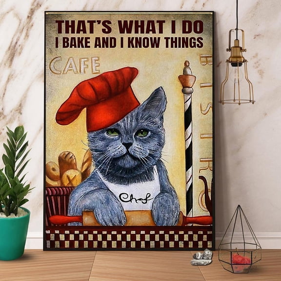 Cat Chef I Bake And I Know Things Paper Poster No Frame Matte Wall Art Decor 11 x 17 Inch Poster