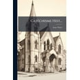 thumbnail image 1 of Catéchisme Hist... (Paperback), 1 of 1