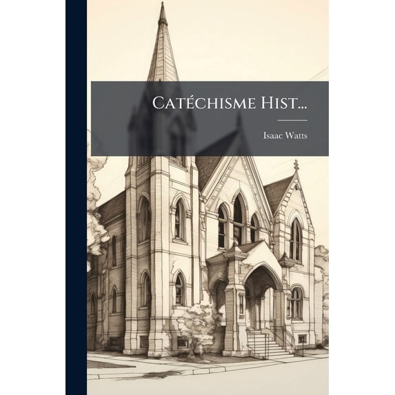 Catéchisme Hist... (Paperback)