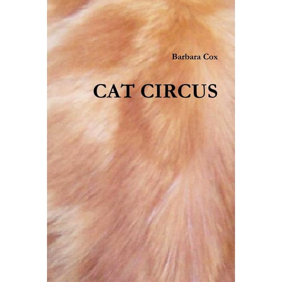 Cat Circus, (Paperback)