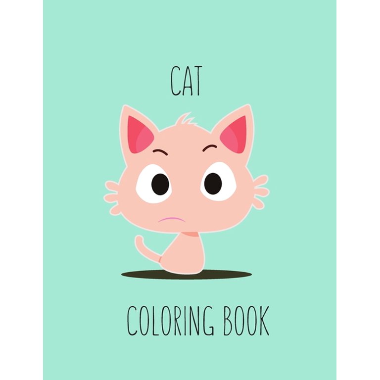 Cat Coloring Book : Cat Gifts for Toddlers, Kids ages 4-8, Girls