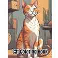 thumbnail image 1 of Cat Coloring Book: Stress Relieving Cats, Cute Little Cat and Kittens to Color for Girls and Boys, (Paperback), 1 of 1