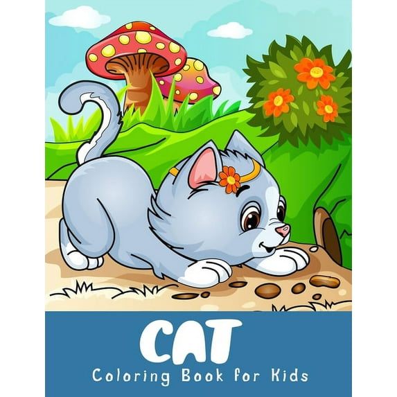 Cat Coloring Book for Kids: A Coloring Book For Kids Ages 4-8, Girls Ages 8-12 and Stress Relieving Coloring Book (Paperback)(Large Print)
