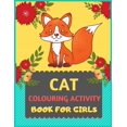 thumbnail image 1 of Cat Colouring Activity Book For Girls : Cat coloring book for kids & toddlers -Cat coloring books for preschooler-coloring book for boys, girls, fun activity book for kids ages 2-4 4-8 (Paperback), 1 of 1