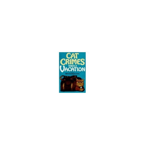 Pre-Owned Cat Crimes Takes a Vacation (Hardcover) 1556114443 9781556114441