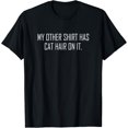 thumbnail image 1 of Cat Dad Cat Mom Cat Owner Funny Cat Hair T-Shirt, 1 of 4