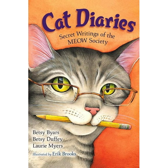 Cat Diaries: Secret Writings of the Meow Society, (Paperback)