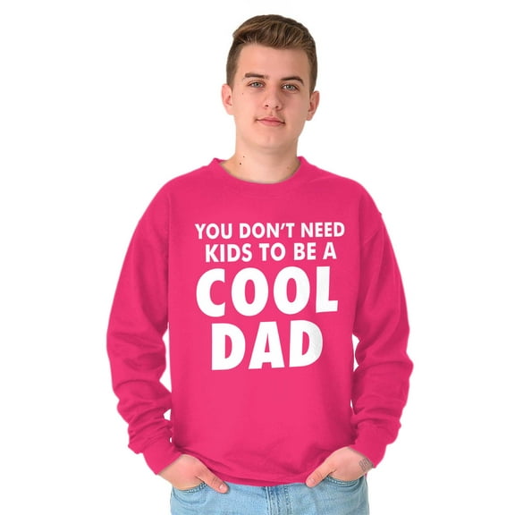 Cat Dog Dad Dont Need Kids to be Cool Men's Big & Tall Crewneck Sweatshirt Brisco Brands 3X
