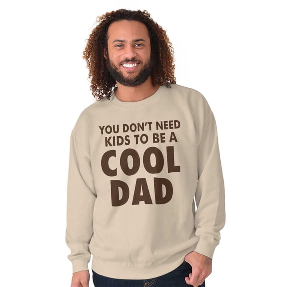 Cat Dog Dad Dont Need Kids to be Cool Men's Crewneck Sweatshirt Brisco Brands 5X