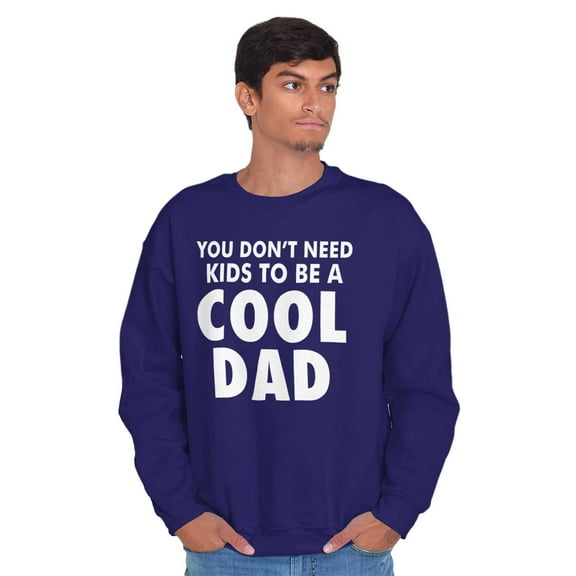 Cat Dog Dad Dont Need Kids to be Cool Men's Crewneck Sweatshirt Brisco Brands X