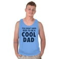 thumbnail image 1 of Cat Dog Dad Dont Need Kids to be Cool Tank Top Sleeveless Tee Men Brisco Brands L, 1 of 6