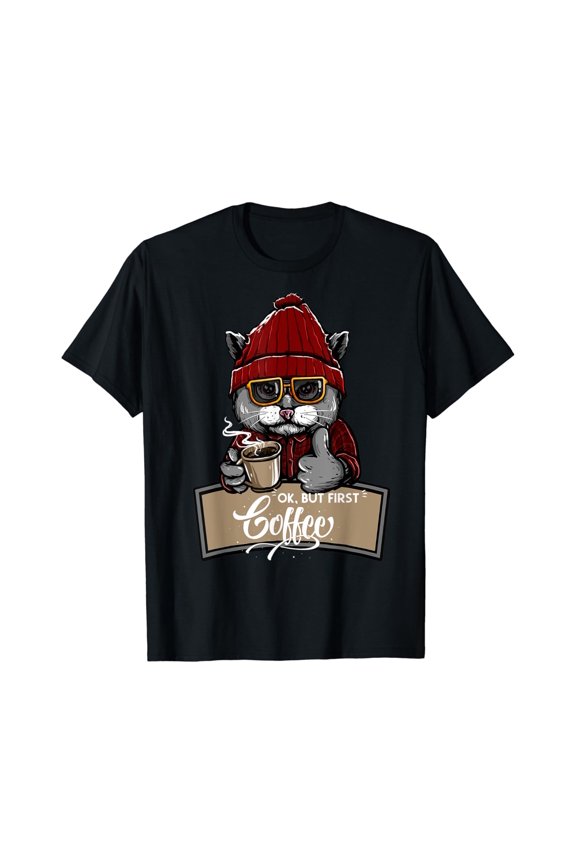 Cat Drinks Coffee Ok, But First Coffee T-Shirt All Size S-5Xl