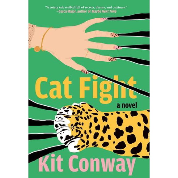 Cat Fight: A Novel Binding: Paperback