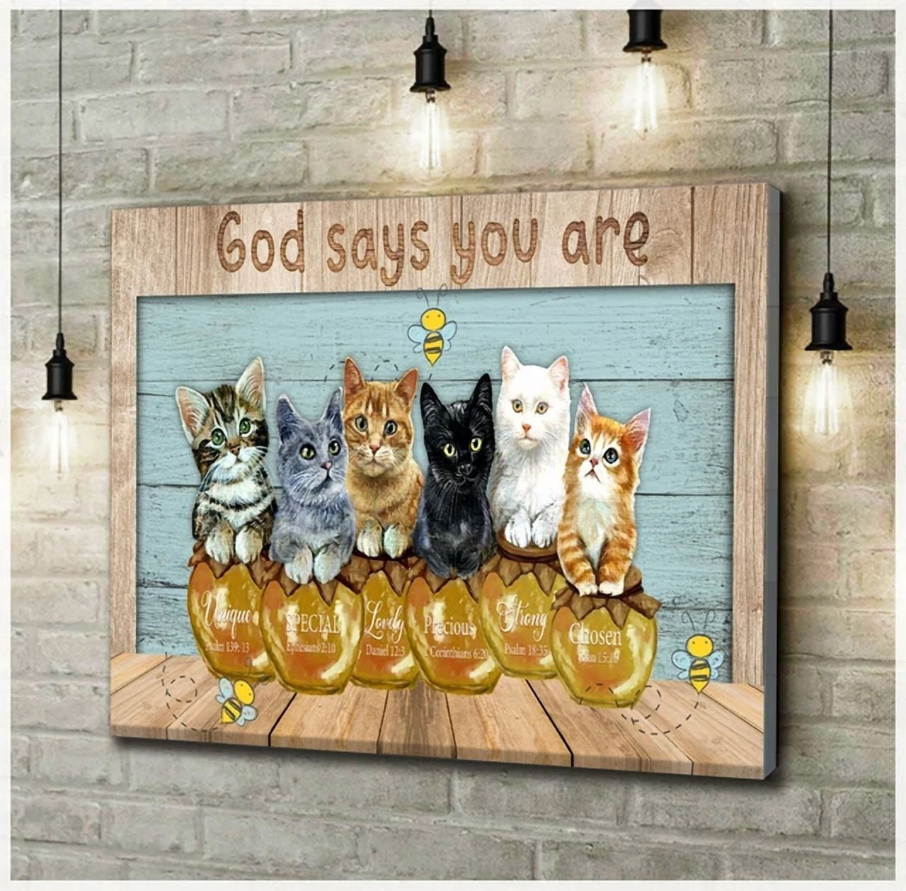 Cat God Says You Are Unique Special Lovely Strong Chosen Cats Kittie ...