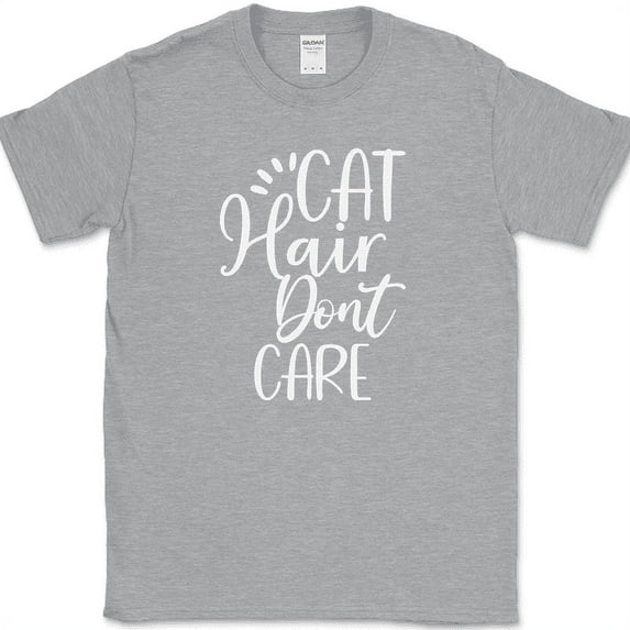 Cat Hair Don't Care T-Shirt Funny Kitten Animal Pet Humor Gift Tee - Heather Grey, M