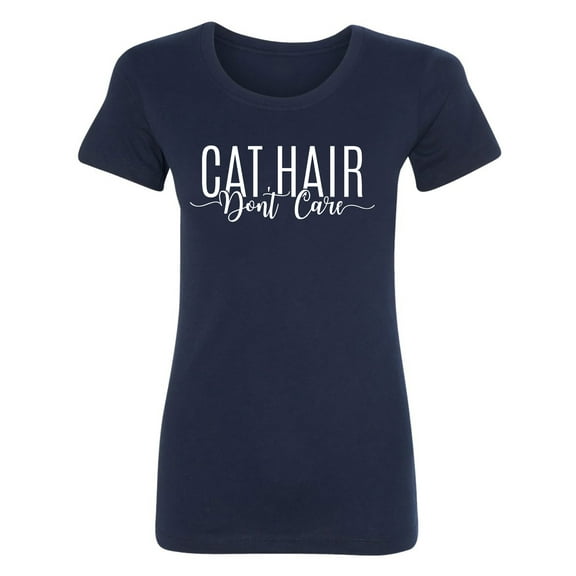 Cat Hair Don't Care Womens crewneck tee