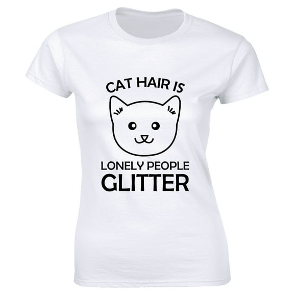 Cat Hair is Lonely People Glitter Funny Women Animal Cats Lover T-Shirt