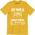thumbnail image 1 of Cat Hair is Lonely People Glitter Women's Super Soft and Comfy T-Shirt, 1 of 4