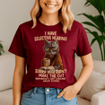 thumbnail image 1 of Cat Have Selective Hearing You Didnt Make Cut, Funny Cat Shirt, Cat Lover Gift , Cat Mama TShirt, 1 of 5