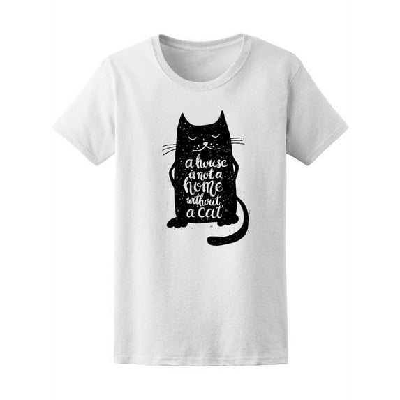 Cat House Is A Home T-Shirt Women -Image by Shutterstock, Female Large