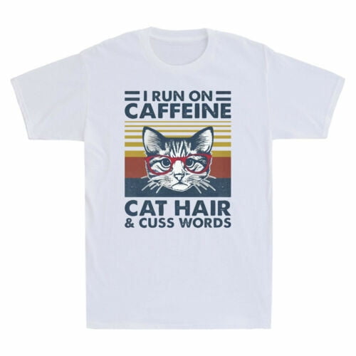 Cat I Run on Caffeine Cat Hair and Cuss Words Vintage Retro Men's T