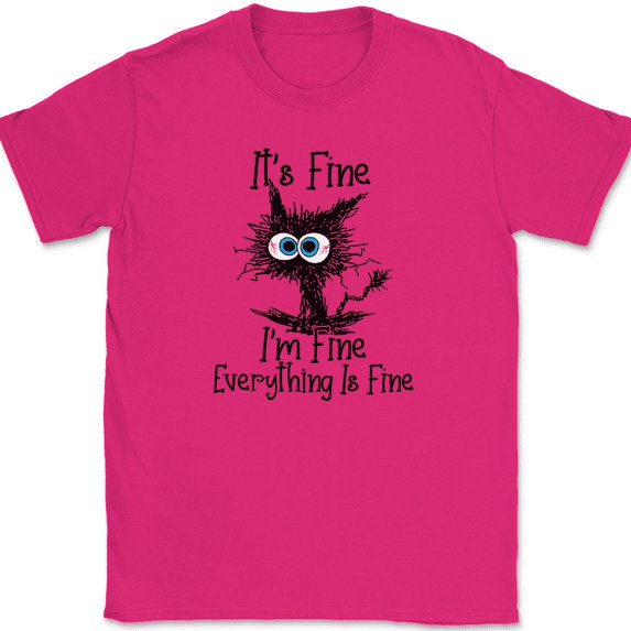 Cat I'm Fine Everything Is Fine T-Shirt Funny Feline Stressed Adulting Gift Tee - Pink, 2XL