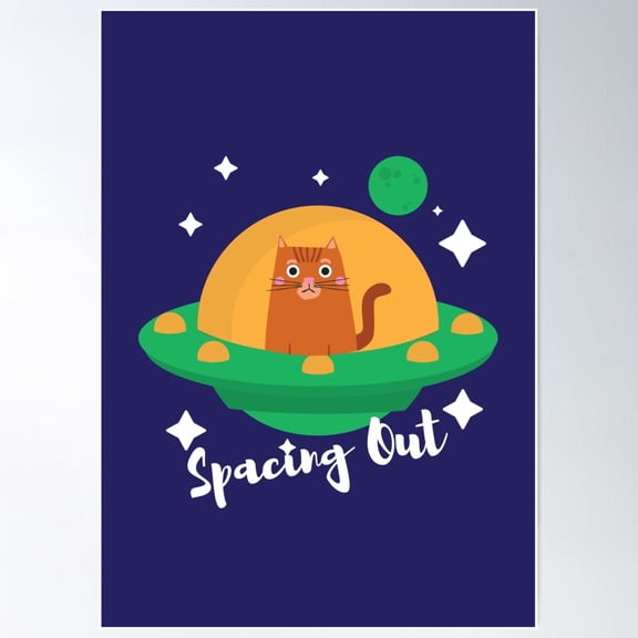 Cat In A Ufo In Space - Spacing Out Poster Wall Art Modern Wall Decor For Living Room Bedroom Art