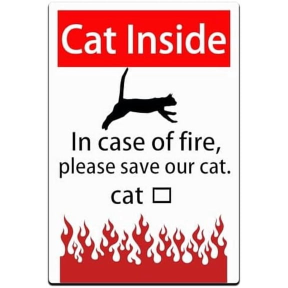 Cat Inside Funny Tin Sign Incase of Fire Please Save Our Cat Retro Wall Art Warning Metal Signs Poster Plaque for Home Room Farmhouse Garden Yard Bar Pub Man Cave 8 X 12 Inch