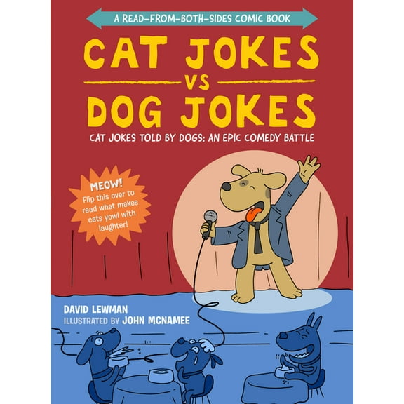 Cat Jokes vs. Dog Jokes/Dog Jokes vs. Cat Jokes: A Read-From-Both-Sides Comic Book, (Paperback)