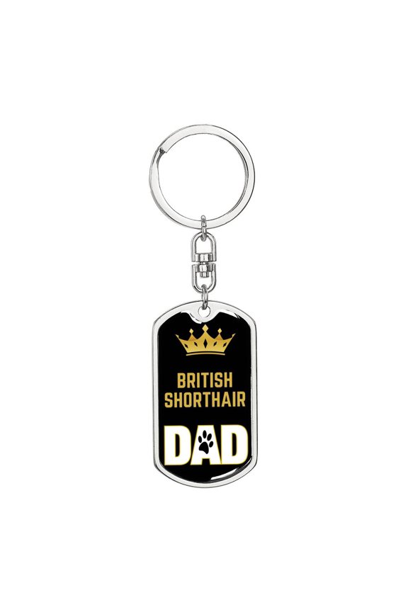 Cat Key Ring British Shorthair Cat Dad King Dog Tag Keychain Stainless Steel Silver Tone or Gold Tone