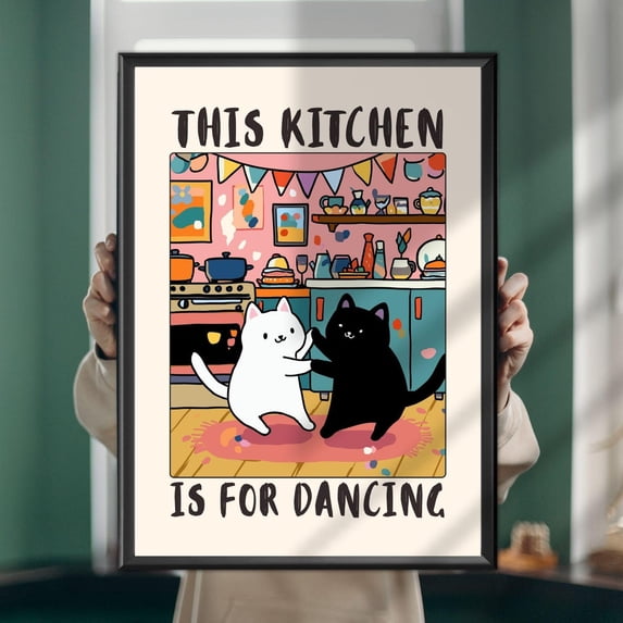 cat-kitchen-poster-this-kitchen-is-for-dancing-unframed-paper-poster