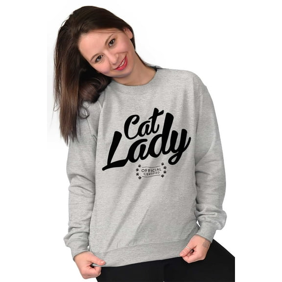 Cat Lady Officially Certified Funny Women Crewneck Sweatshirt Brisco Brands M