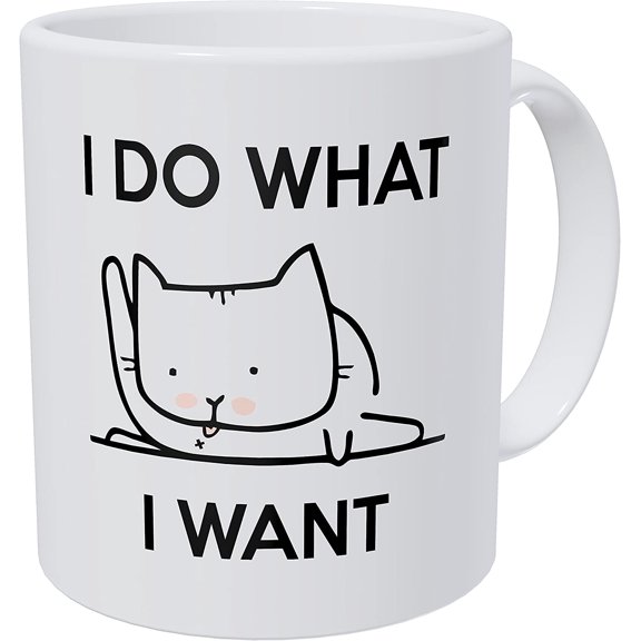 Cat Licking A I Do What I Want 11 Ounces Funny Coffee Mug
