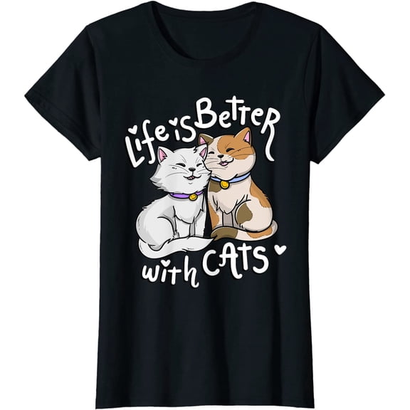 Cat Lover Life Is Better With Cats Mother's Day T-Shirt Women Top