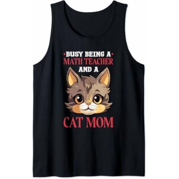 Cat Lover Math Teacher For Mathematician Tank Top Size S-3XL